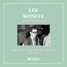 the album cover for Lee Konitz - Quintessence - New York Los Angeles & Boston 1947-
