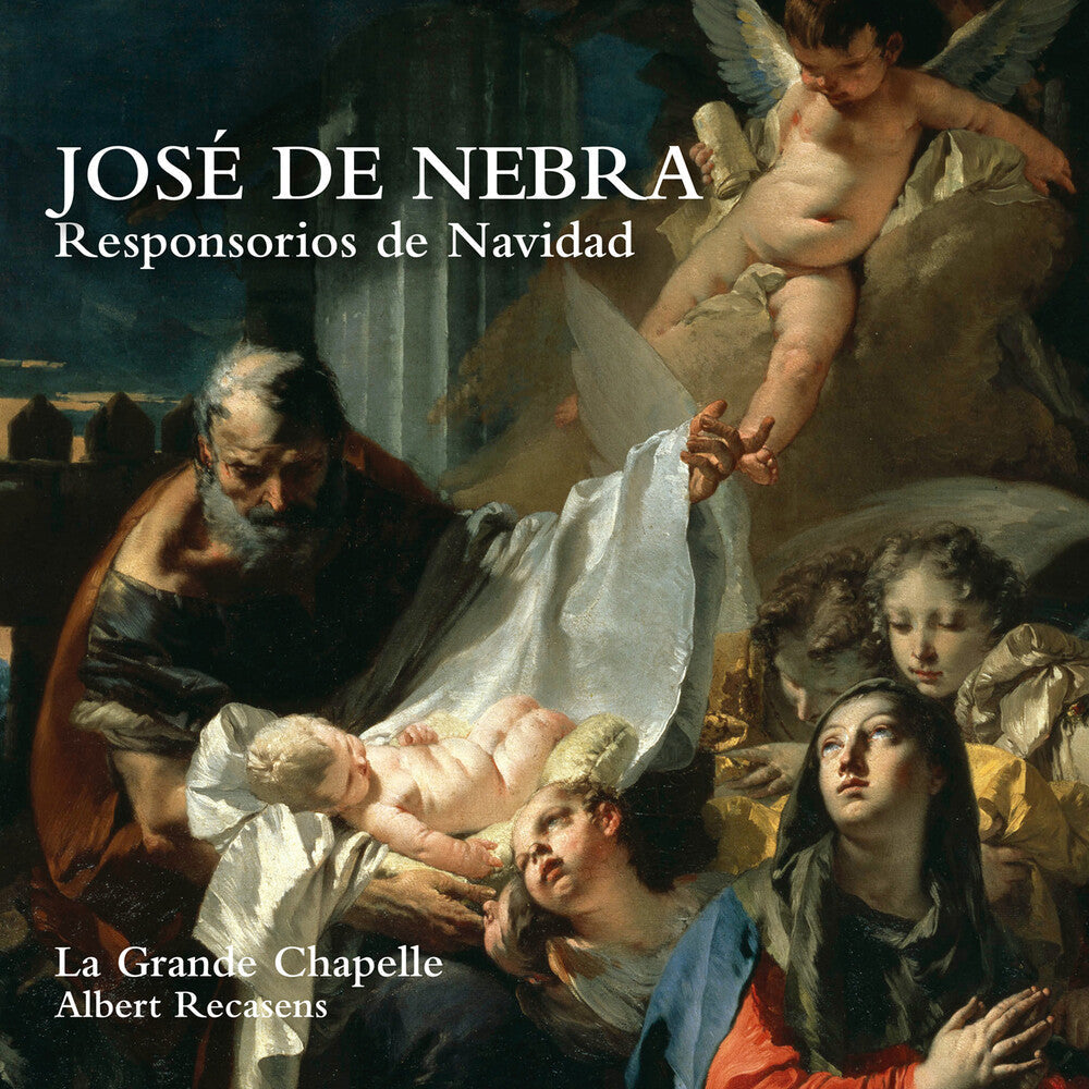La Grande Chapelle - Jose De Nebra: Responsorios De Navidad [CD]