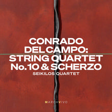the album cover for Seikilos Quartet - Conrado Del Campo: Str Qrtno. 10 & Scherzo