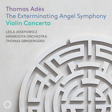 Leila Josefowicz - Ades: The Exterminating Angel Sym & Vn Concerto [CD]