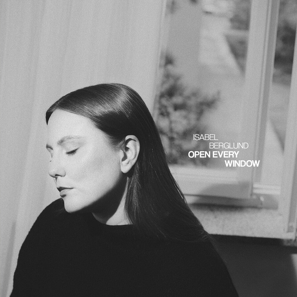 the album cover for Isabel Berglund - Open Every Window