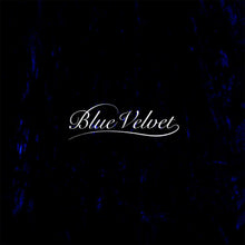 the album cover for Unknown Artist - Blue Velvet (Original Soundtrack)