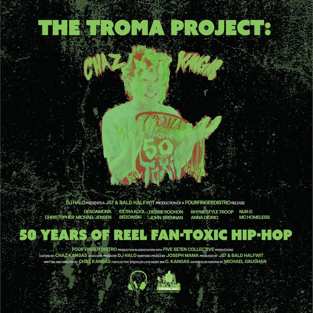 the album cover for Chaz Kangas - Troma Project: 50 Years Of Reel Fan-Toxic [Colored Vinyl]