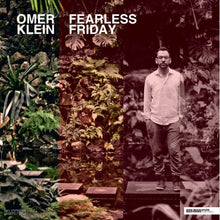 Omer Klein - Fearless Friday [LP] Vinyl Record
