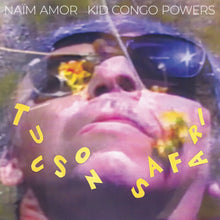 the album cover for Naim Amor Kid Congo Powers - Tucson Safari