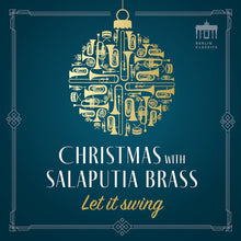 the album cover for Salaputia Brass - Let It Swing - Christmas With Salaputia Brass