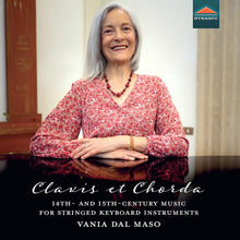 the album cover for Vania Dal Maso - Clavis Et Chorda 14th- & 15th-Century Music For
