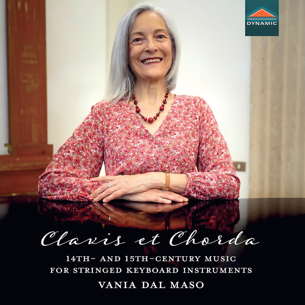 Vania Dal Maso - Clavis Et Chorda 14th- & 15th-Century Music For [CD]