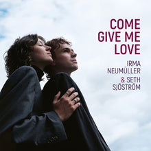 the album cover for Irma Neumuller - Come Give Me Love