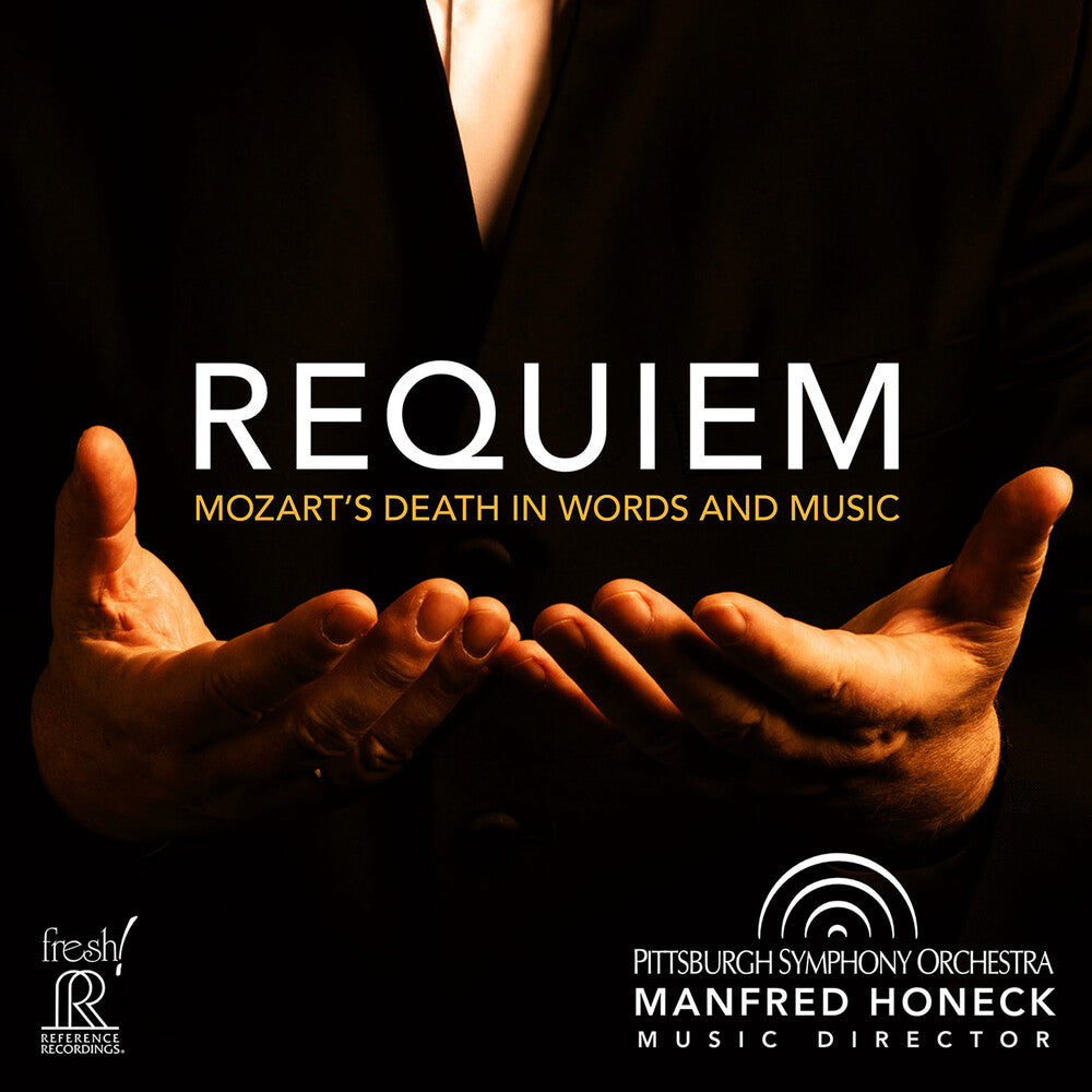 Pittsburgh Symphony Orchestra - Requiem: Mozart's Death In Words & Music [CD]