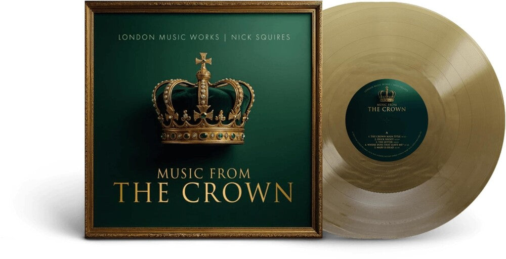 the album cover for London Music Works & Nick Squires - Music From The Crown [Colored Vinyl]