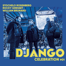 Stochelo Rosenberg  Gresset,Rocky / Brunard,William - Django Celebration 1 [CD]