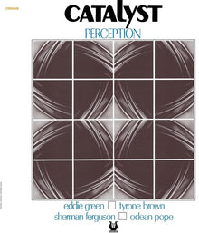 the album cover for Catalyst - Perception (Remastered 2025) [Jazz Dispensary] -  [180g LP]