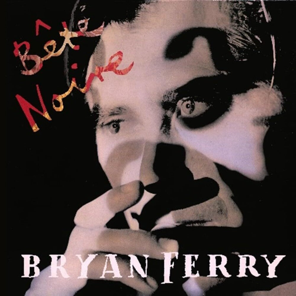 Bryan Ferry - Bete Noire [CD]