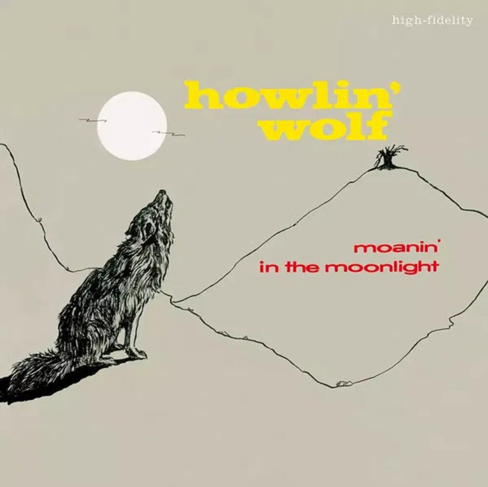 the album cover for Howlin Wolf - Moanin In The Moonlight (Bonus Tracks) [180g]