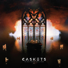 the album cover for Caskets - Only Heaven You'll Know (Uk)