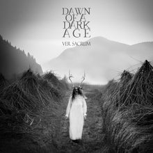 Dawn Of A Dark Age - Ver Sacrum [CD]