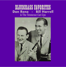 the album cover for Don Reno  / Harrell,Bill & The Tennessee Cut-Ups - Bluegrass Favorites (Mod)