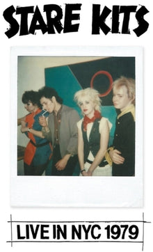 Stare Kits - Live In Nyc 1979 [LP] Vinyl Record