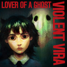 Violent Vira - Lover Of A Ghost [Colored Vinyl] (Gate) (Post) (Wht) Vinyl Record