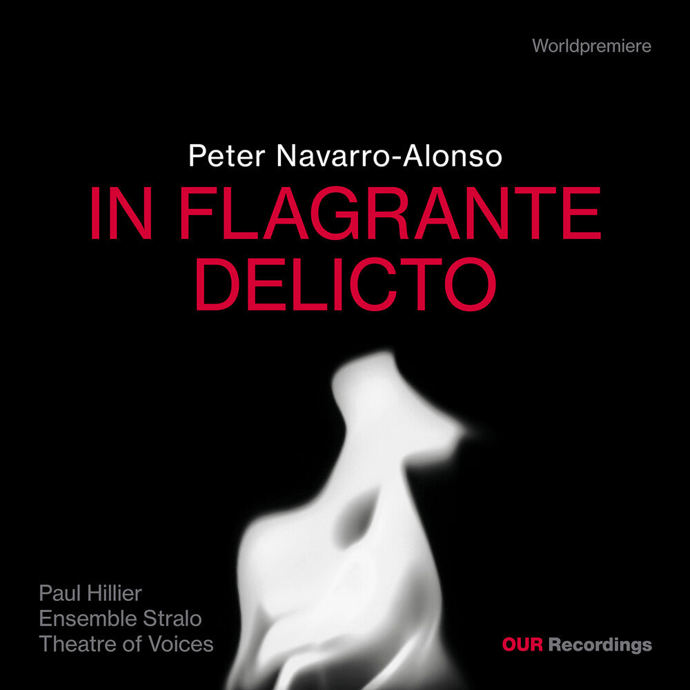THEATRE OF VOICES - Peter Navarro-Alonso: In Flagrante Delicto [CD]