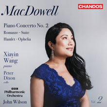 the album cover for Xiayin Wang - Macdowell: Orchl Works Vol. 2