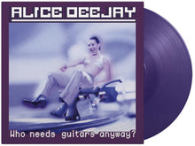 the album cover for Alice Deejay - Who Needs Guitars Anyway [180 Gram Purple Colored Vinyl]