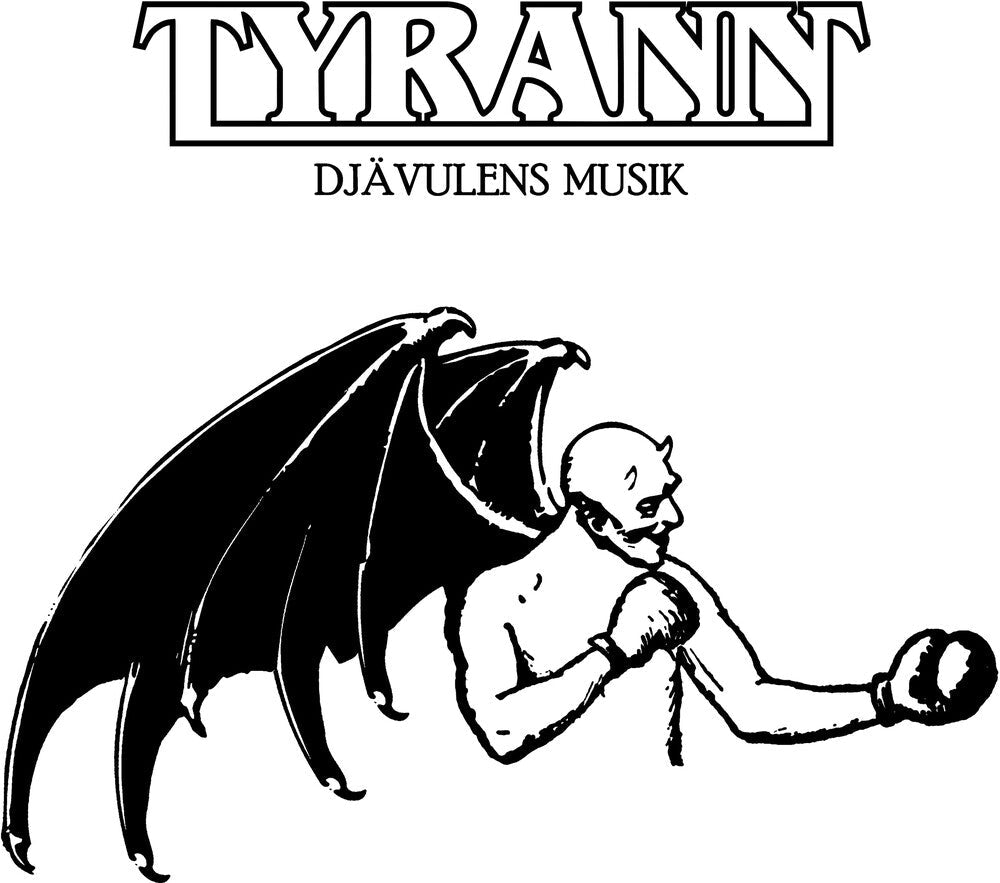 Tyrann - Djavulens Musik Music CD