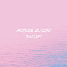 Moose Blood - Blush - Blue (Blue) [Colored Vinyl]