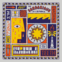 the album cover for Barbarians Of California - & Now I'm Just Gnashing My Teeth