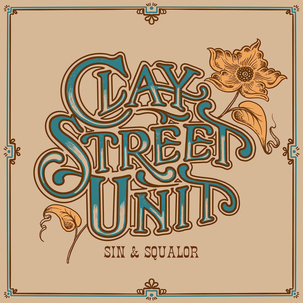 Clay Street Unit - Sin & Squalor - Blue (Blue) [Colored Vinyl] [Limited Edition]