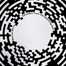 the album cover for Marcel Barta - Marcel Barta: Episodes From The Spinning Ball