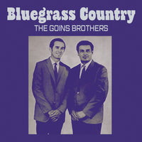 the album cover for Goins Brothers - Bluegrass Country (Mod)