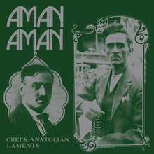 the album cover for Various Artists - Aman Aman - Greek-Anatolian Laments
