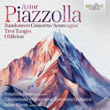 the album cover for Klaudiusz Baran - Piazzolla: Bandoneon Con Aconcagua Tres Tangos