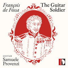 the album cover for Samuele Provenzi - Francois De Fossa: Guitar Soldier - Samuele