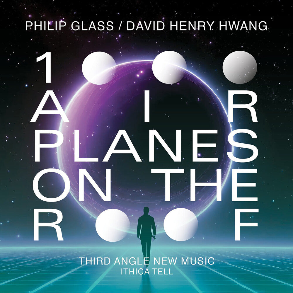 the album cover for Third Angle New Music - Glass: 1000 Airplanes On The Roof