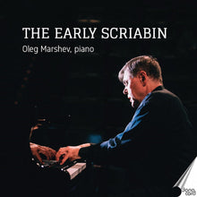Oleg Marshev - Early Scriabin [CD]