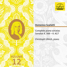 the album cover for Christoph Ullrich - Domenico Scarlatti: Complete Pno Sons Vol. 12