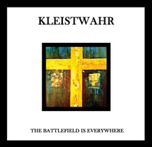 the album cover for Kleistwahr - Battlefield Is Everywhere