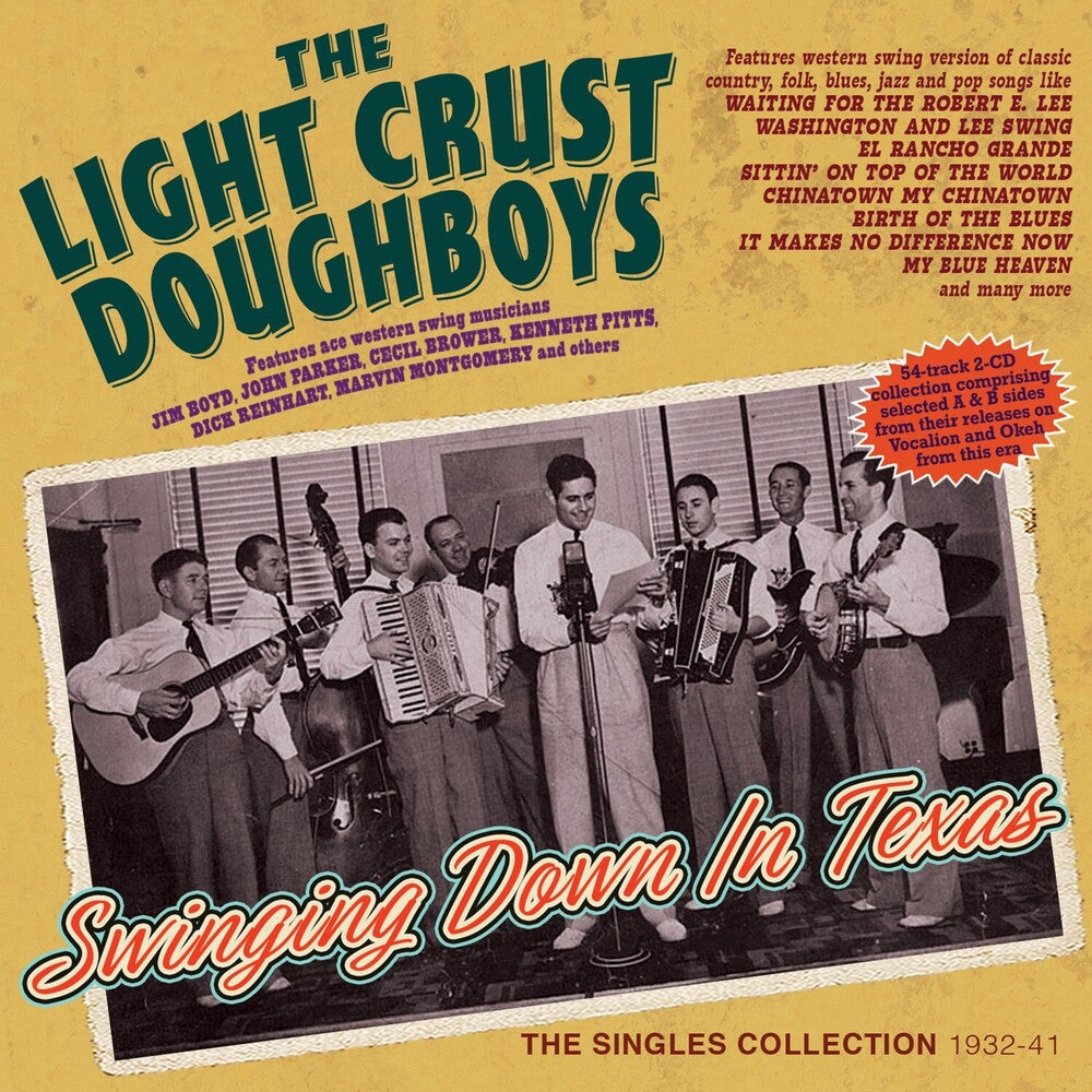 Light Crust - Swinging Down In Texas: The Singles Collection [CD]