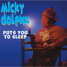 the album cover for Micky Dolenz - Puts You To Sleep (Blue) [Colored Vinyl] (Aniv)