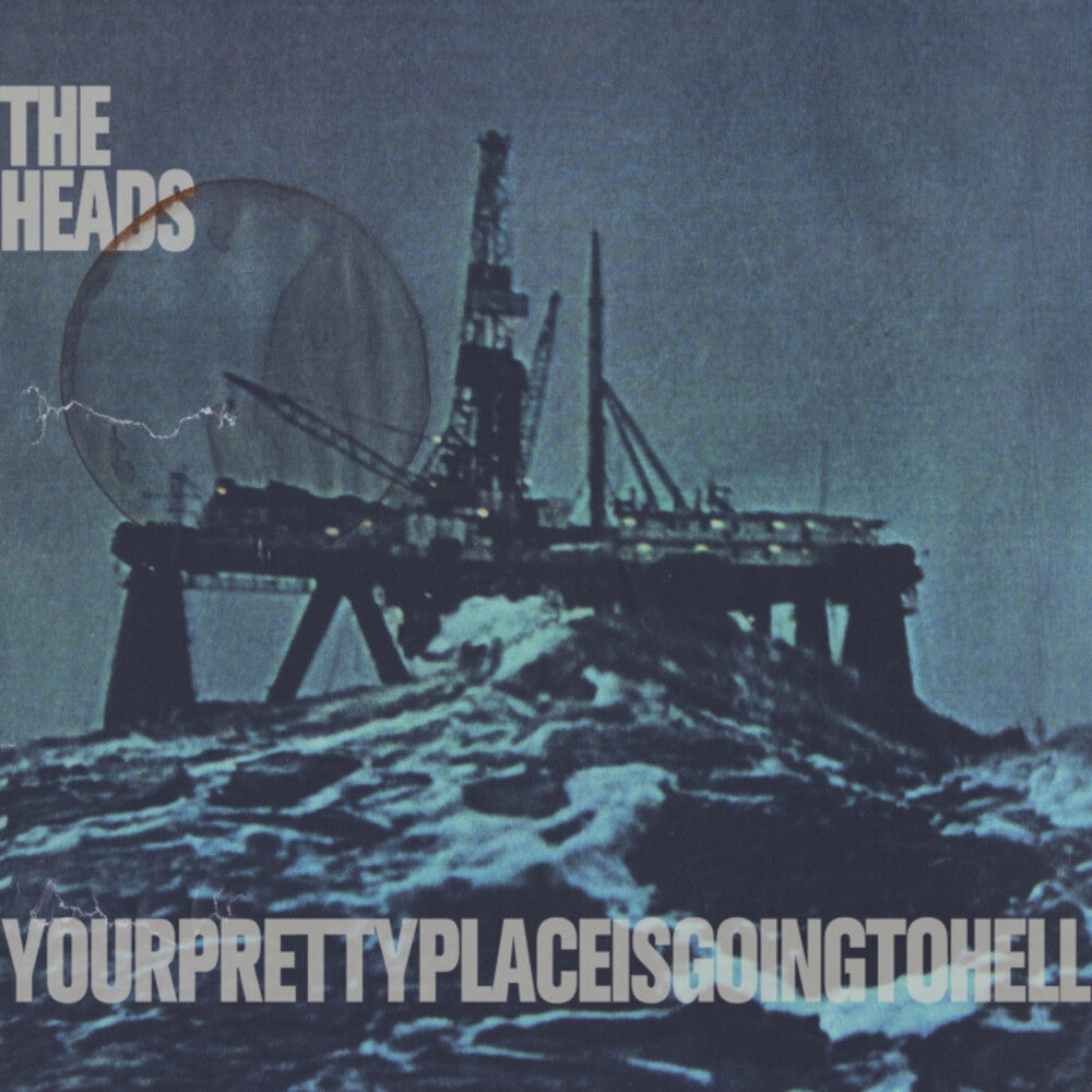 Heads - Yourprettyplaceisgoingtohell [CD]
