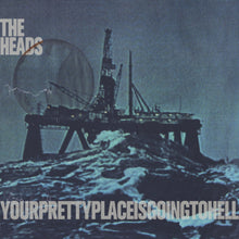 Heads - Yourprettyplaceisgoingtohell [CD]