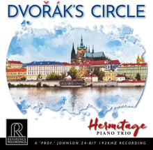 Hermitage Piano Trio - Dvorak's Circle [CD]