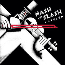 the album cover for Nash The Slash - Covered
