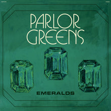 the album cover for Parlor Greens - Emeralds [Colored Vinyl] (Gol)