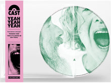 the album cover for Cast - Yeah Yeah Yeah - Picture Disc (Pict) (Uk)