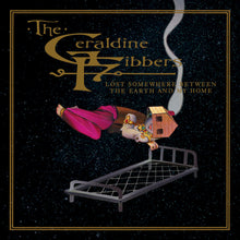 the album cover for Geraldine Fibbers - Lost Somewhere Between The Earth & My Home (Gate)