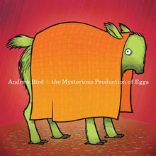 Andrew Bird - Mysterious Production Of Eggs (20th Anniversary) [LP]